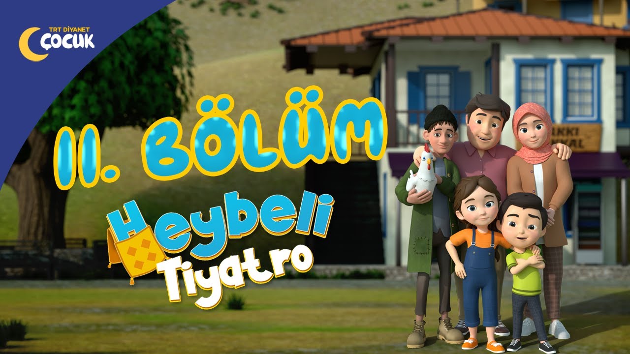 Heybeli Tiyatro - 11.Bölüm