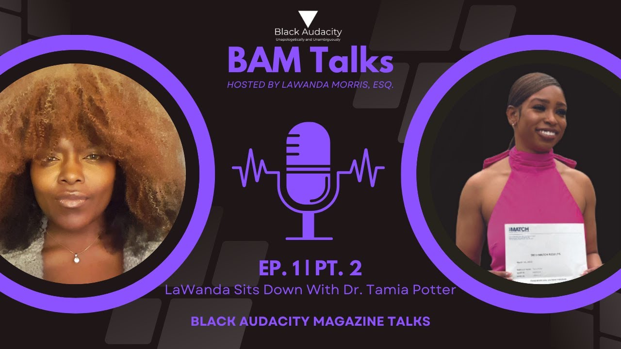 Dr. Tamia Potter Interview pt.2