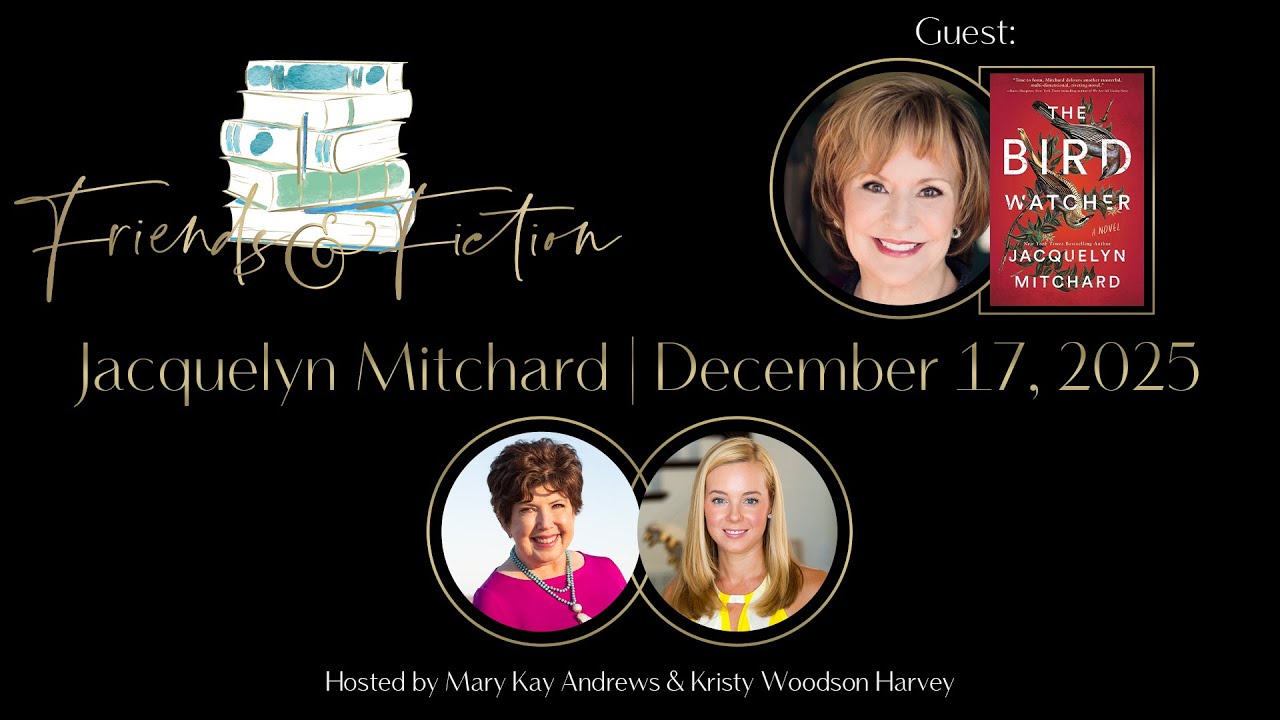Jacquelyn Mitchard | Friends & Fiction #298  December 17th, 2025