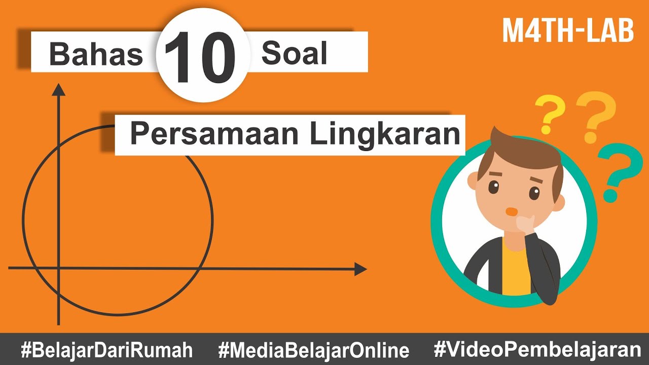 Pembahasan 10 Soal Latihan Persamaan Lingkaran Matematika Peminatan Kelas 11