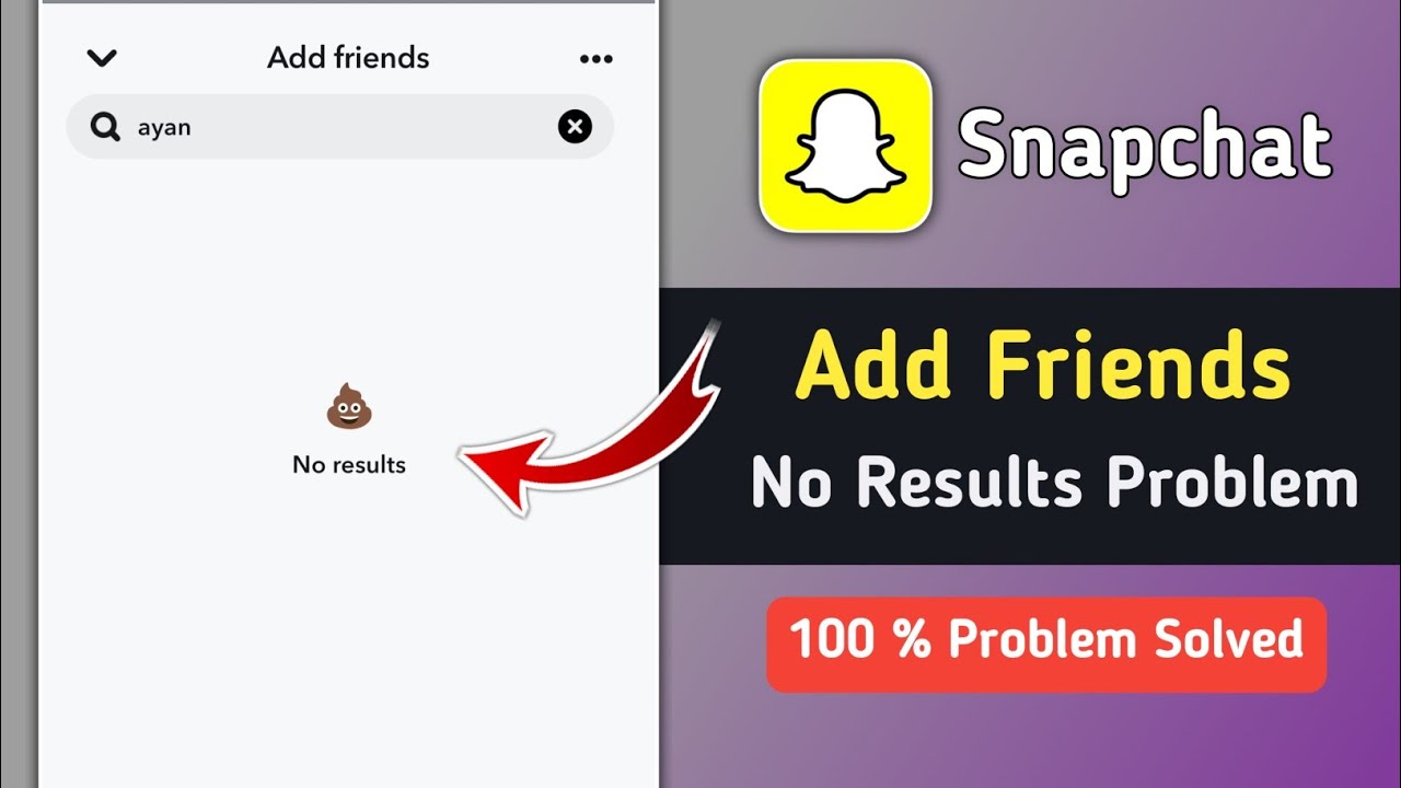 Snapchat Add Friends Not Showing Problem | Snapchat Add Friends No Results Problem