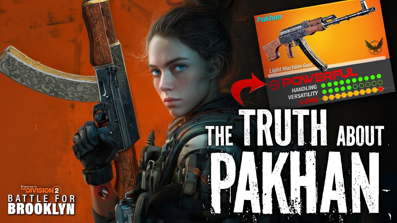 The Truth About New Pakhan Exotic LMG – Don’t Miss This! The Division 2