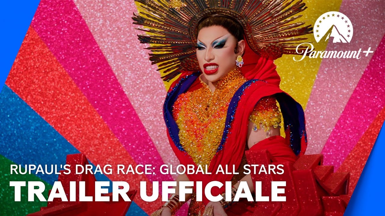 RuPaul's Drag Race Global All Stars | Trailer Ufficiale SUB ITA - Paramount+