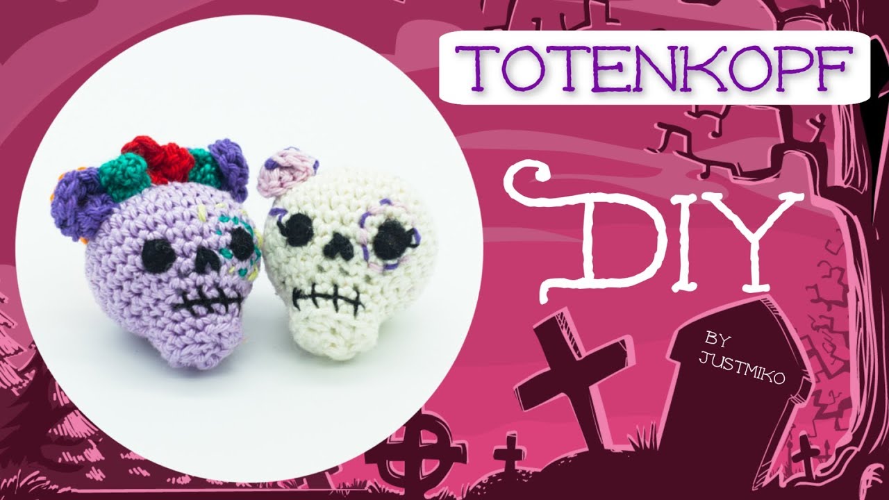 Totenkopf häkeln 👻 *Do it Yourself* | Halloween by justMiko