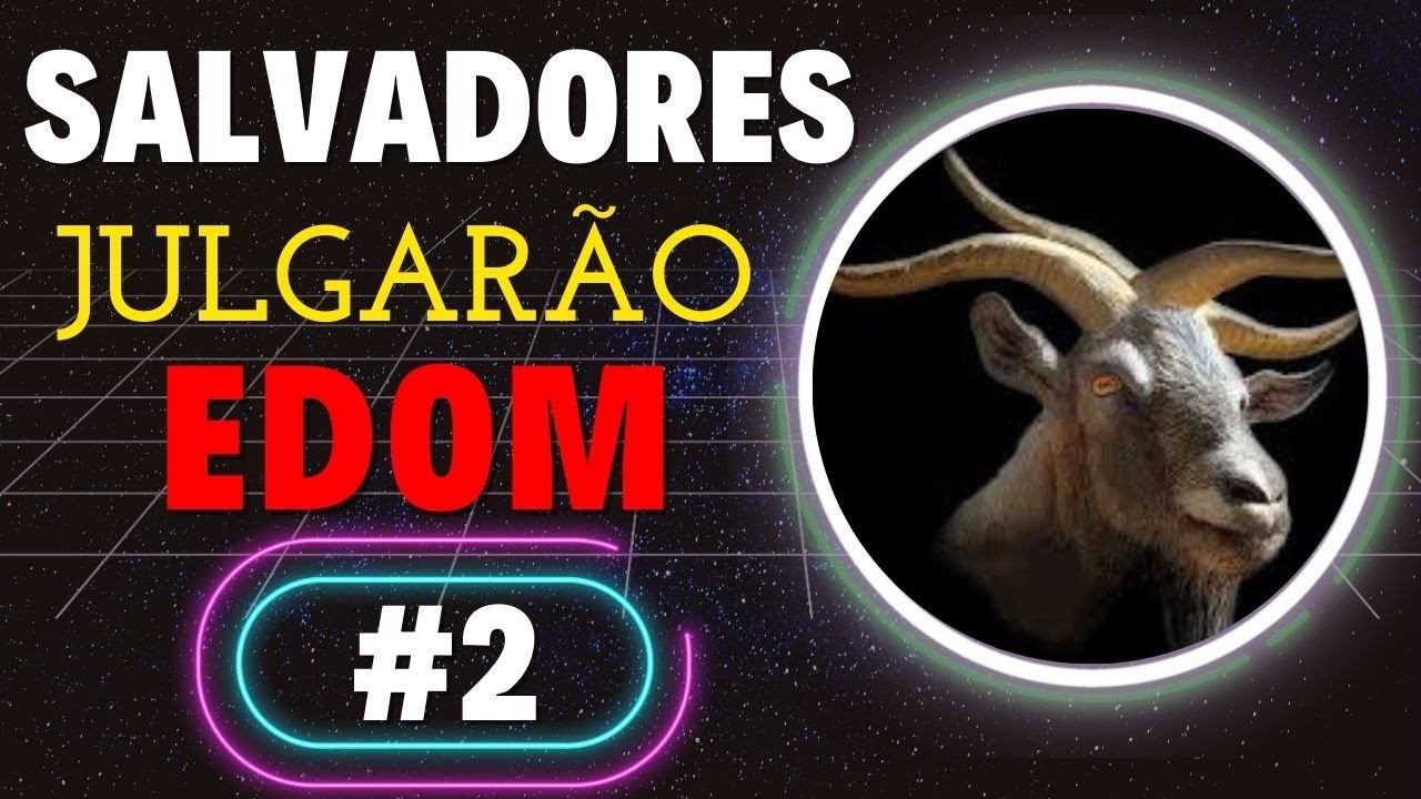 OBADIAS #２│Salvadores subirão ao monte Sião para julgar Esaú, e o Reino será o SENHOR