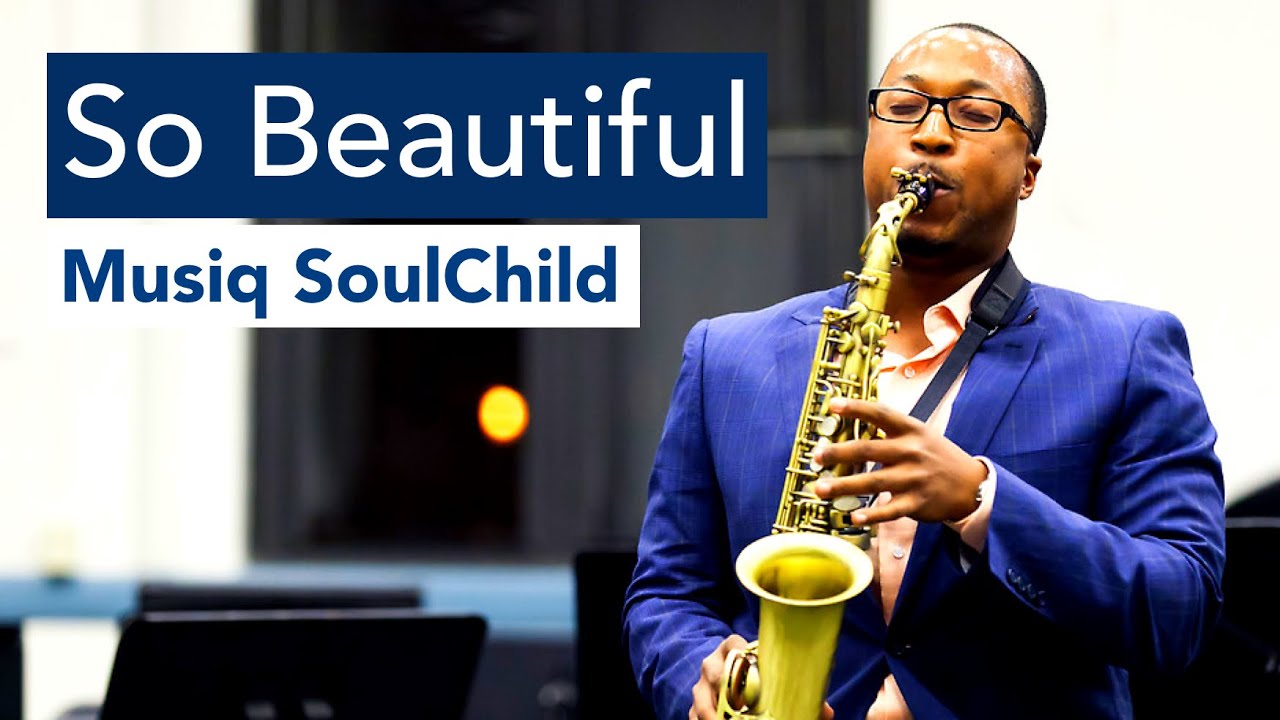 Musiq - So Beautiful (Sax Cover)