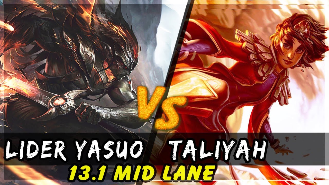Lider - Yasuo vs Taliyah MID Patch 13.1 - Yasuo Gameplay