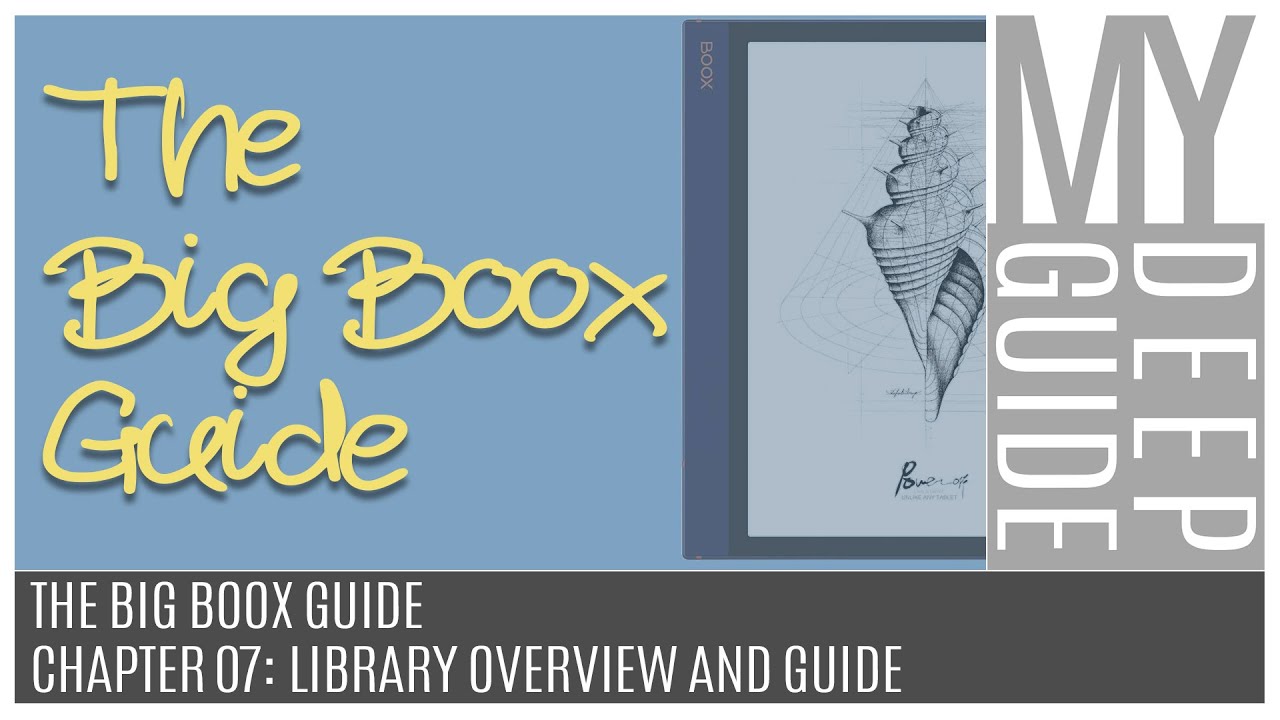 The Big Boox Guide: Chapter 07 - Library Overview And Guide