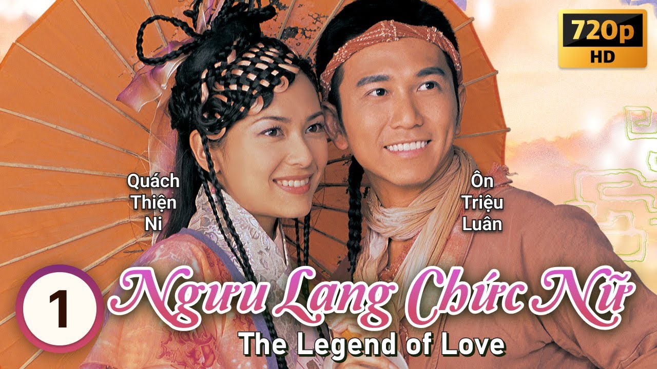 TVB Ngưu Lang Chức Nữ tập 1/20 | tiếng Việt | Ôn Triệu Luân, Quách Thiện Ni, Đường Ninh | TVB 2003