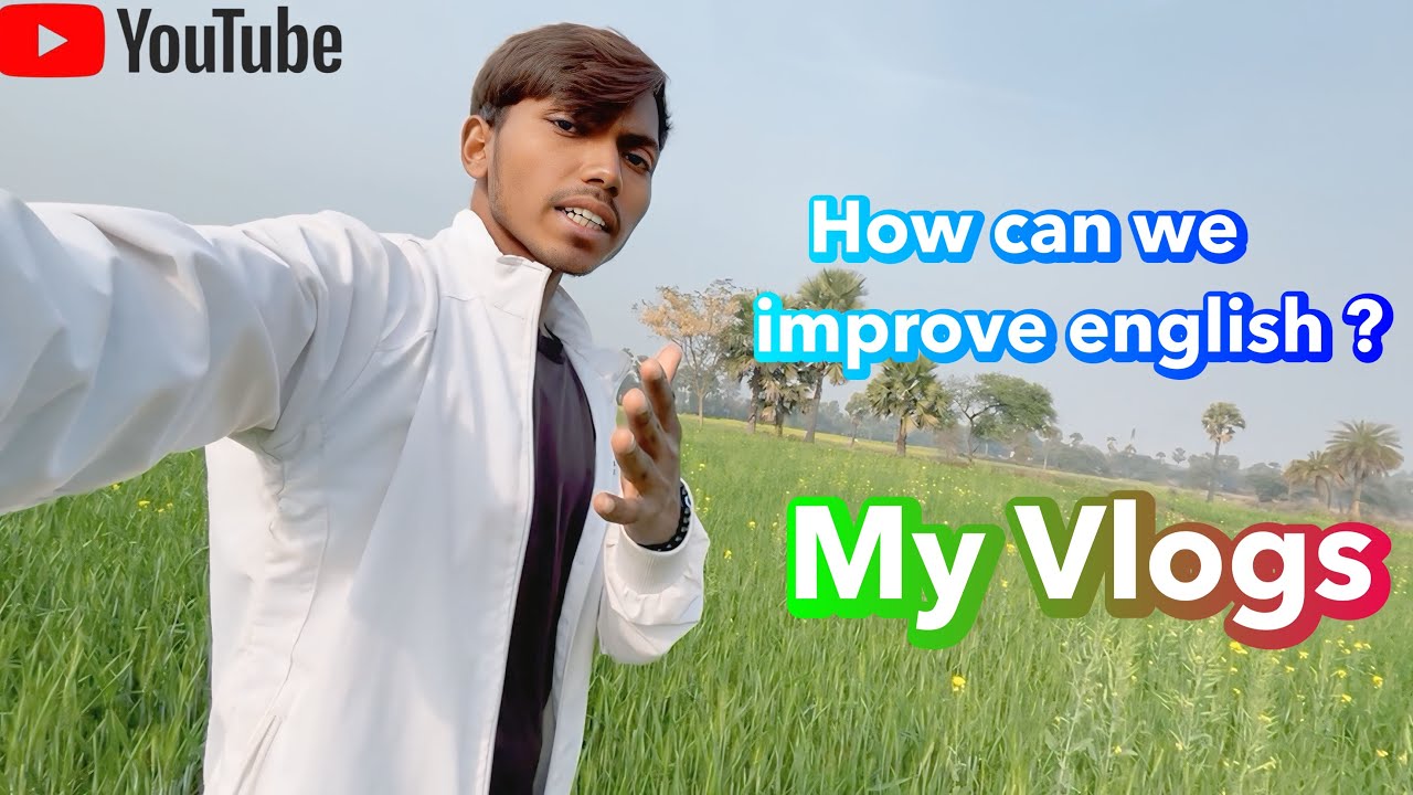 How_can_we_improve_english_?_english_video#