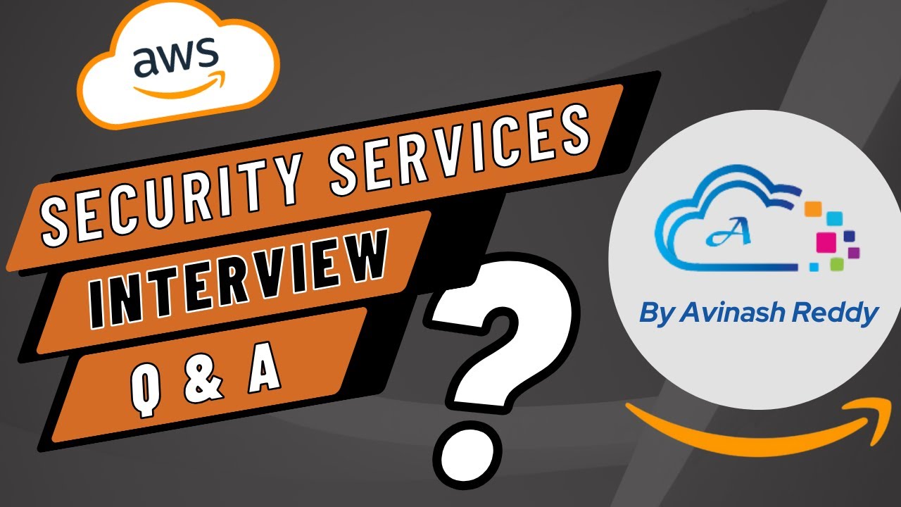 AWS Security Interview Questions | Expected Questions on Securing AWS by Avinash Reddy