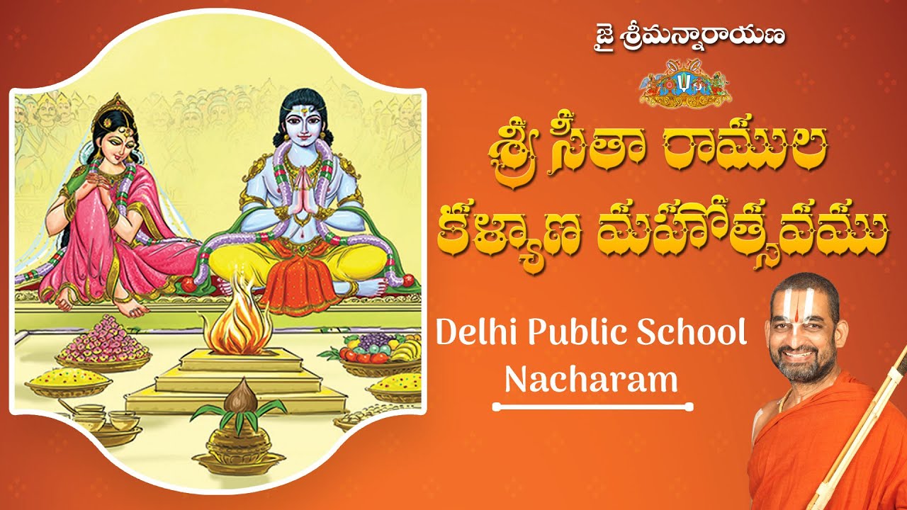 Sri Sitarama Kalyanam by Sri Chinna Jeeyar Swamiji || Delhi Public School Nacharam | Jet World