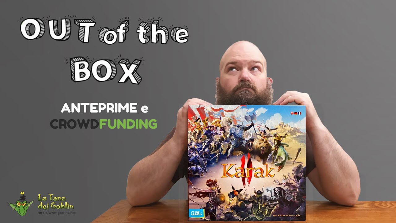 Out of the Box: Karak II