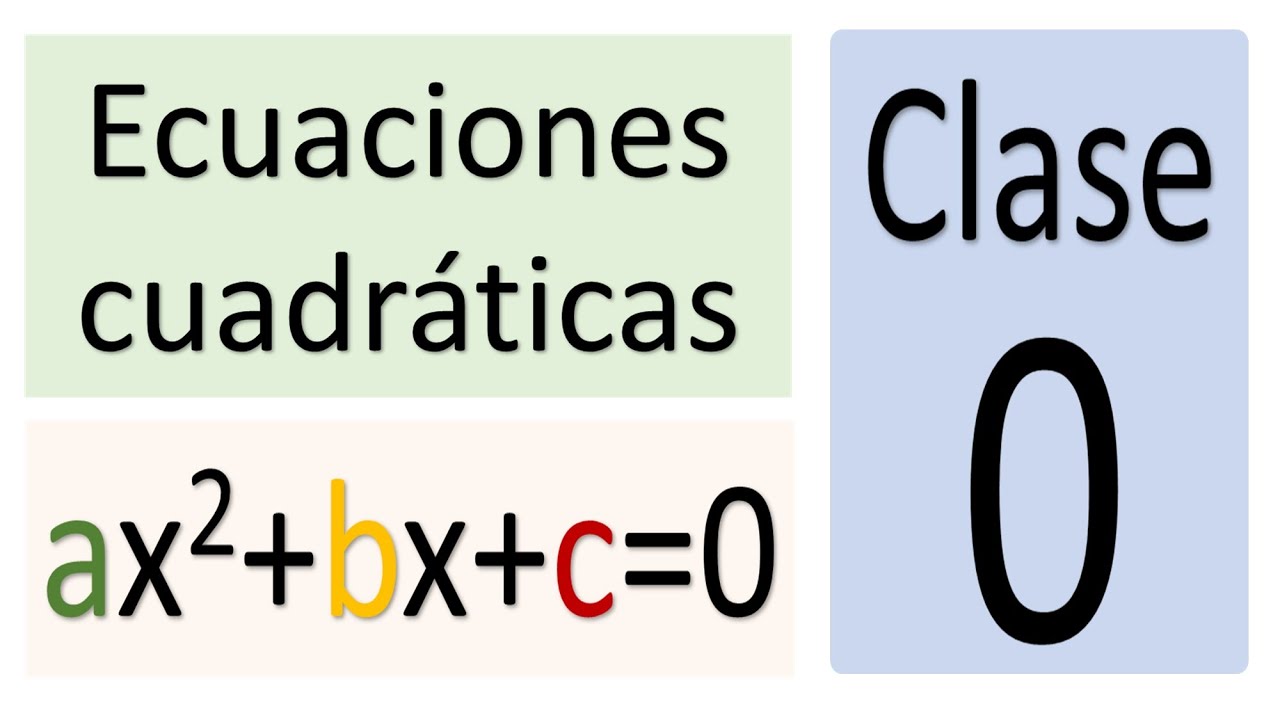 🎯¿No entiendes las ecuaciones cuadráticas? Así se empieza desde cero