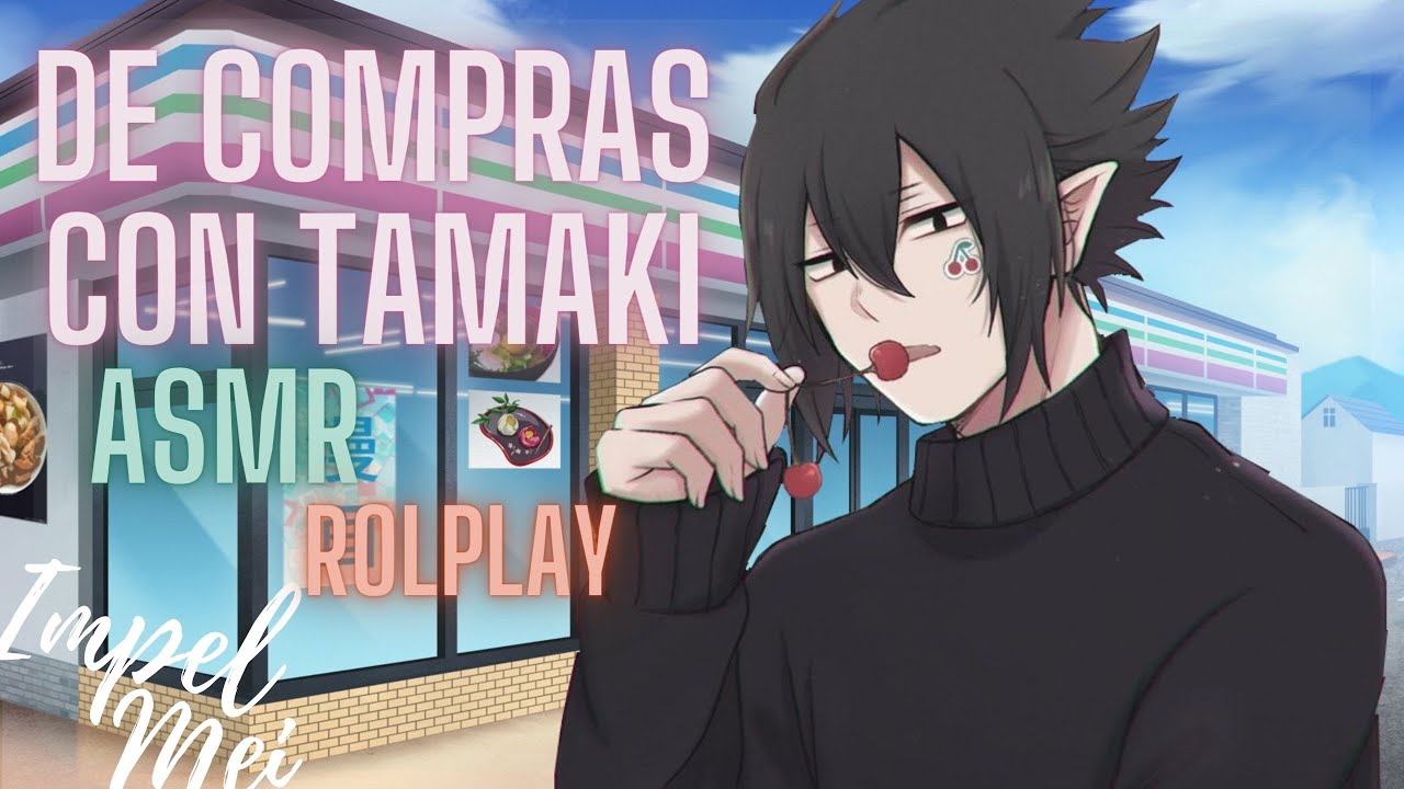 ASMR (DE COMPRAS CON TAMAKI) ROLPLAY