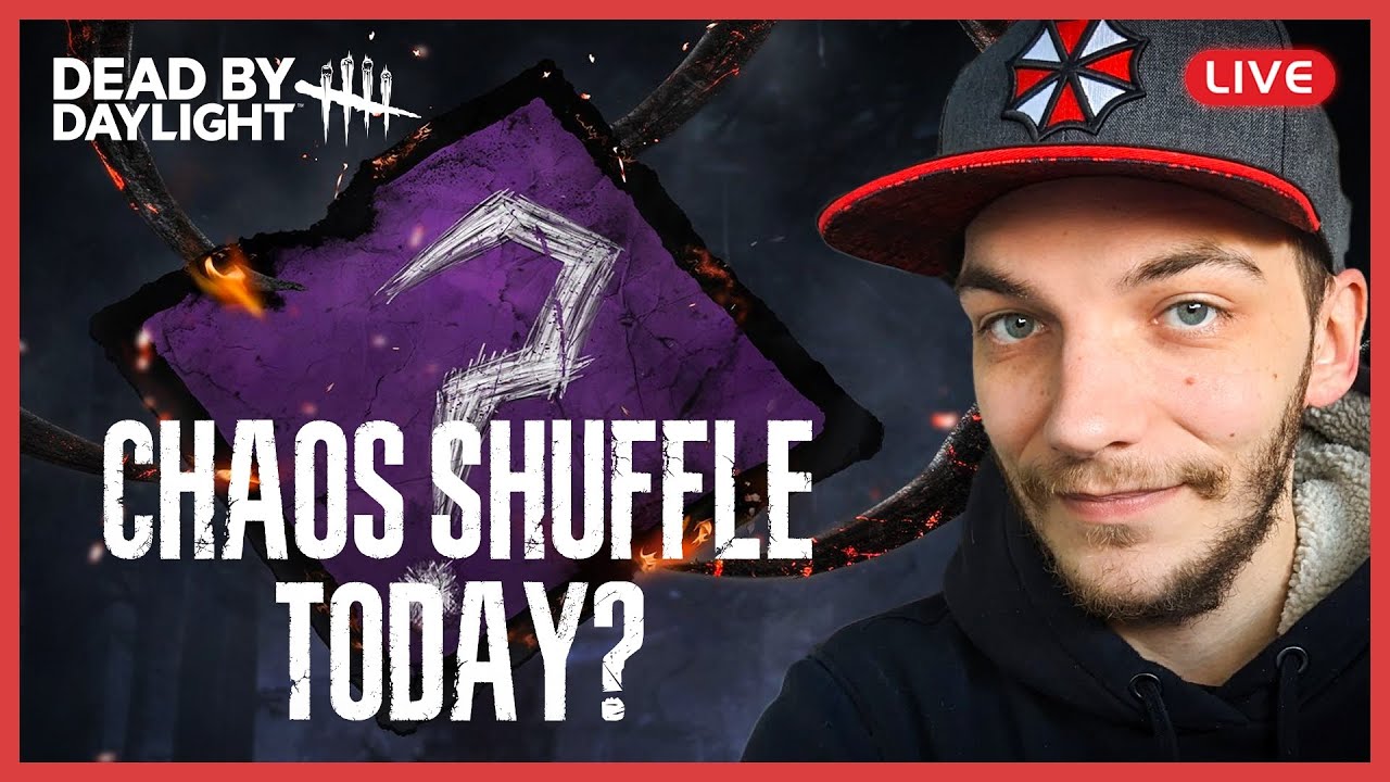 🔴Is It Chaos Shuffle Time? Dead By Daylight | LIVE