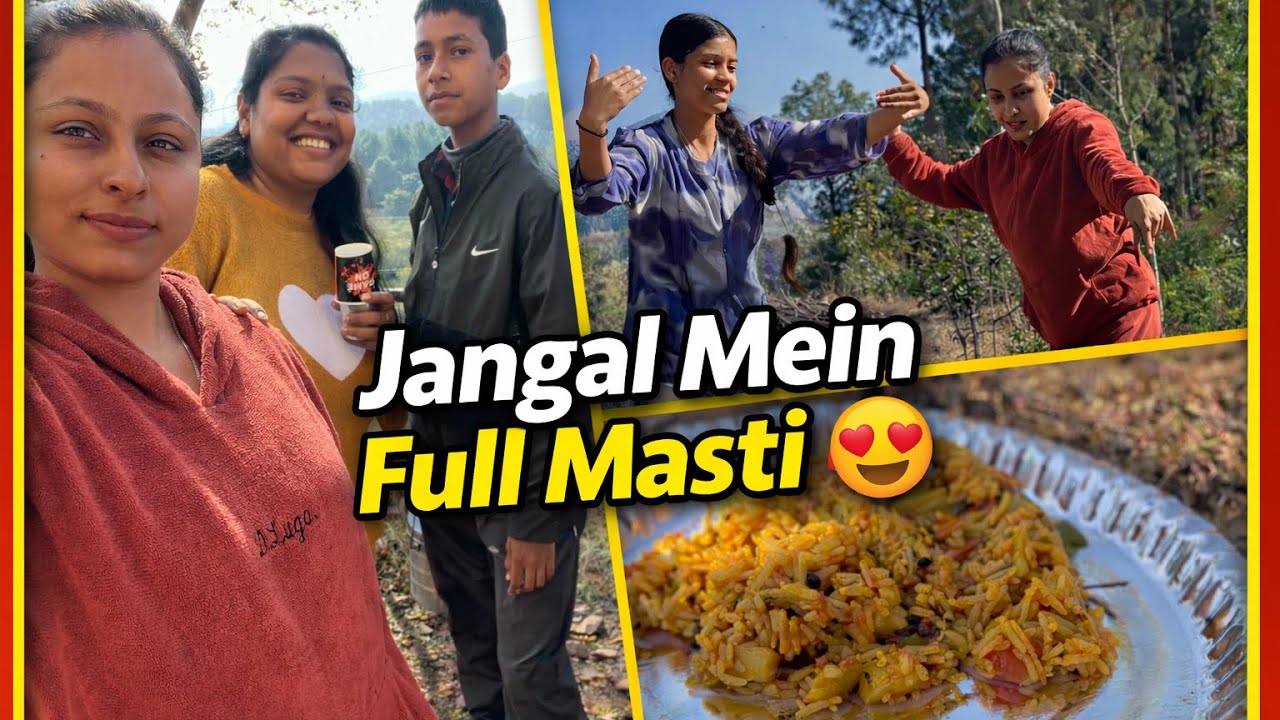 Jangal Mein Full Masti 😍 | Dance, Khana Aur Nature Vibes 🌿