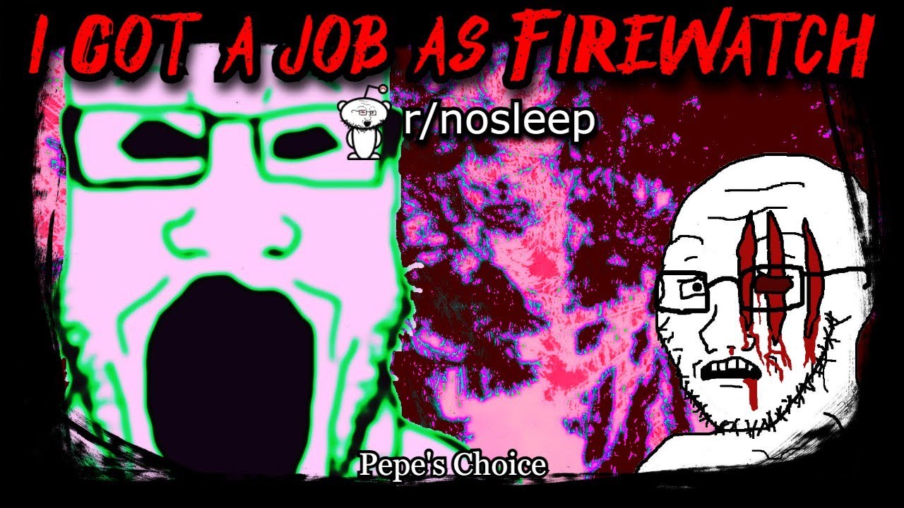 I Took a Job as a Fire Lookout in the Middle of the Woods | r/nosleep | Creepy Horror Stories