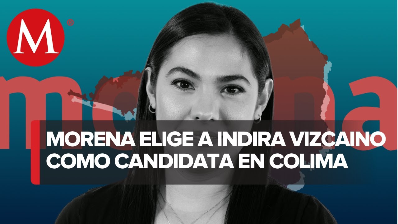 Indira Vizcaino se registro como aspirante a candidata de Morena