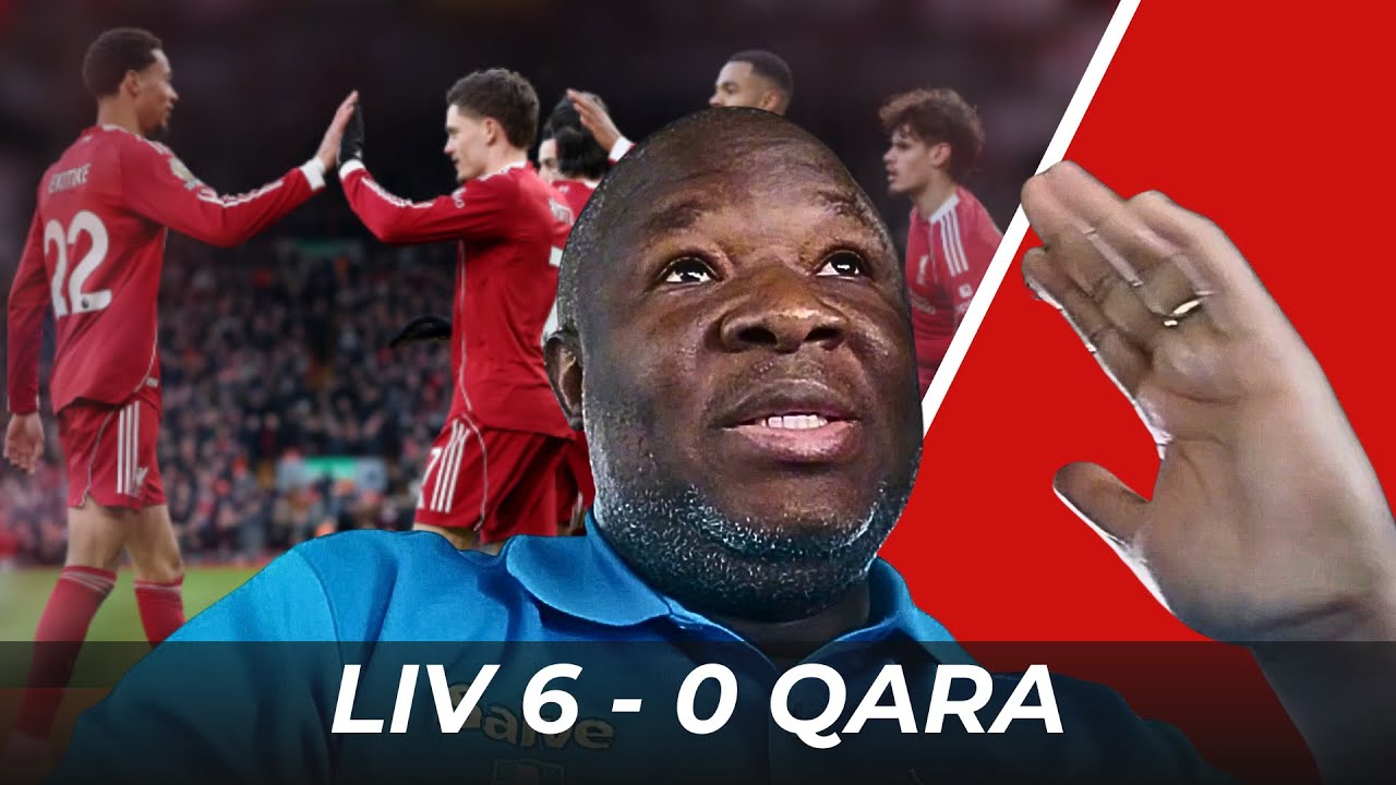 LIV 6 - 0 QARA...WHY AM I NOT HAPPY?