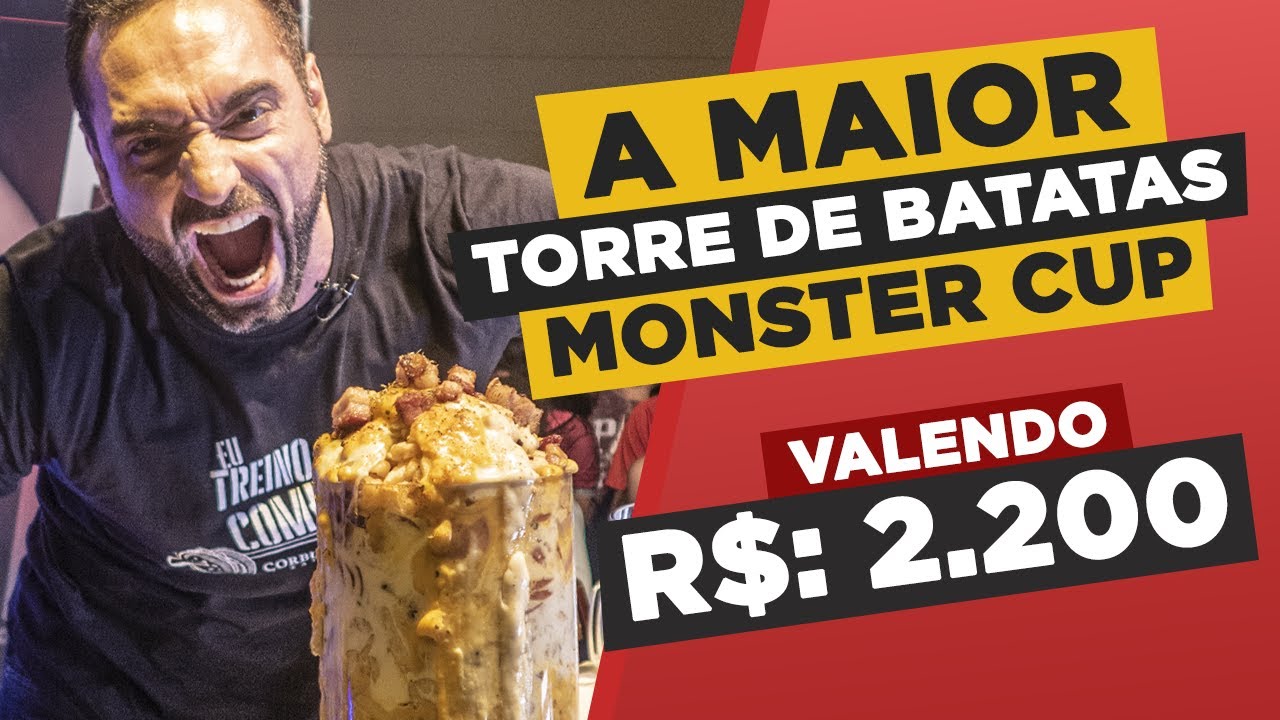 A MAIOR TORRE DE BATATAS!!! MONSTERCUP! 5kg+ [Valendo R$2200]
