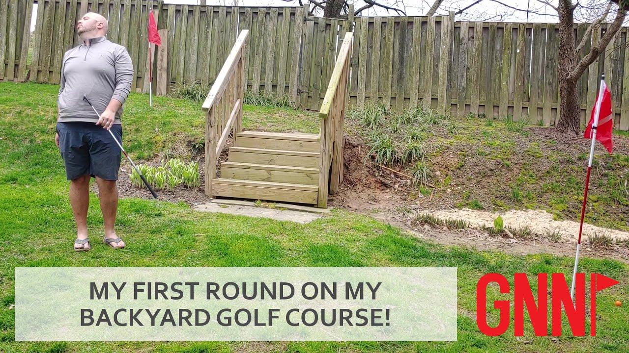 My 1st (filmed) round on my new backyard golf course!