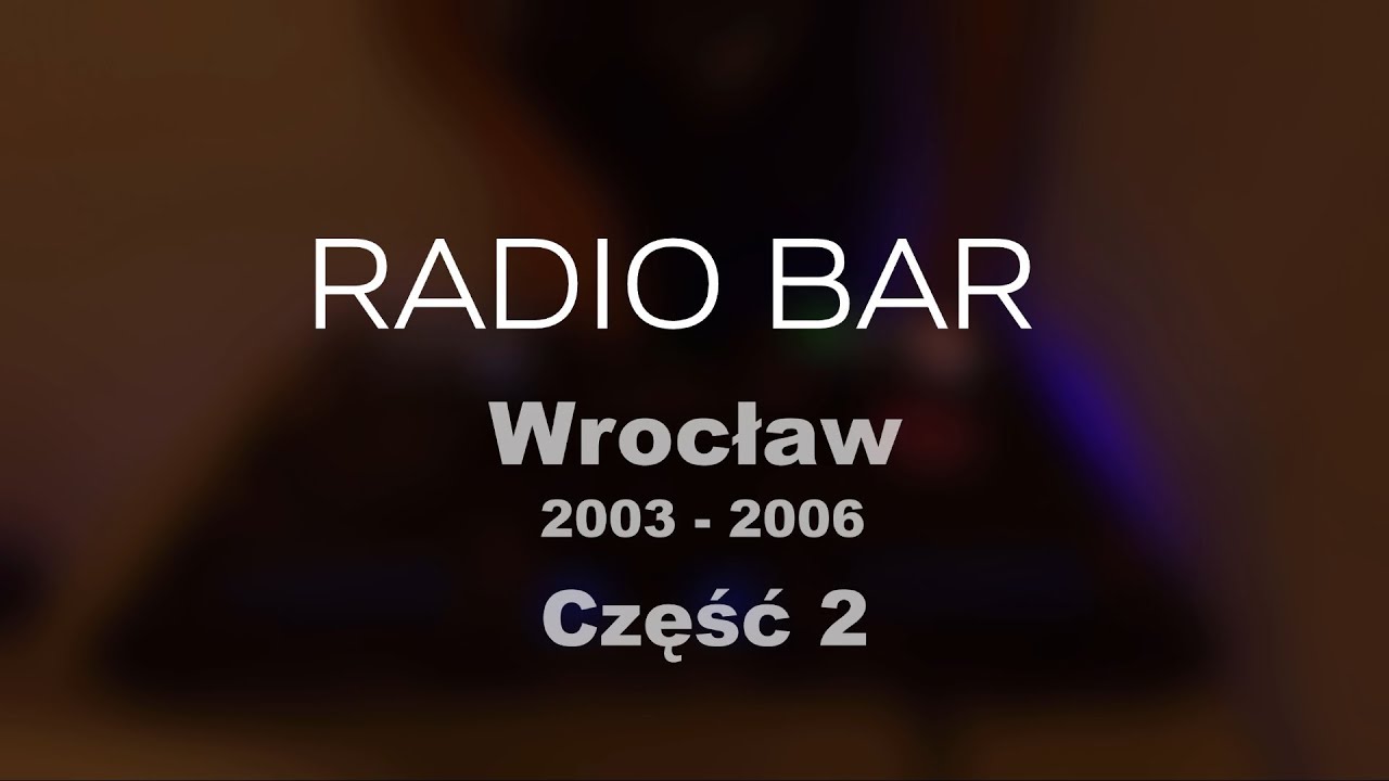 Radio Bar Wrocław 2003 - 2006 DJ Set Część 2 Classic House