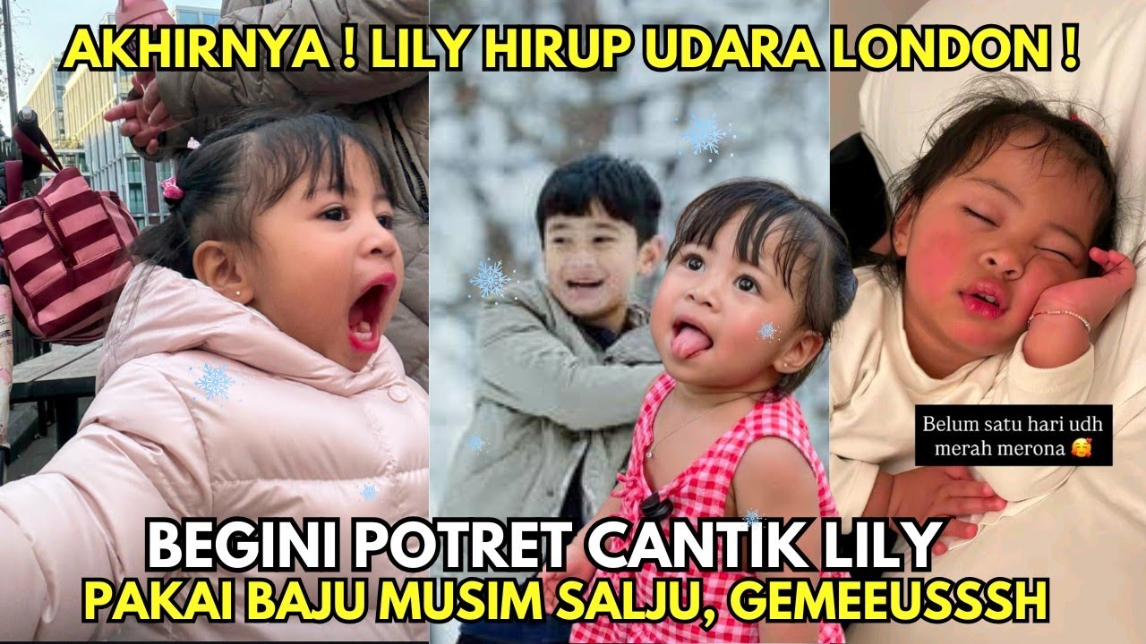 AKHIRNYA‼️LILY NIKMATI LIBURAN MUSIM SALJU DI LONDON, BEGINI POTRETNYA PAKAI BAJU MUSIM DINGIN🔥🔥