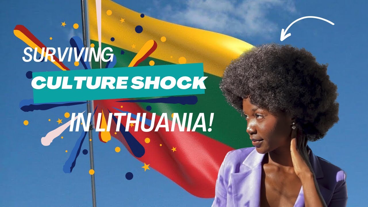Surviving Culture Shocks in Lithuania - You Won&rsquo;t Believe it!
