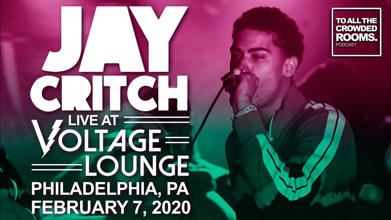 Jay Critch LIVE - February 7, 2020 at Voltage Lounge Philadelphia, PA