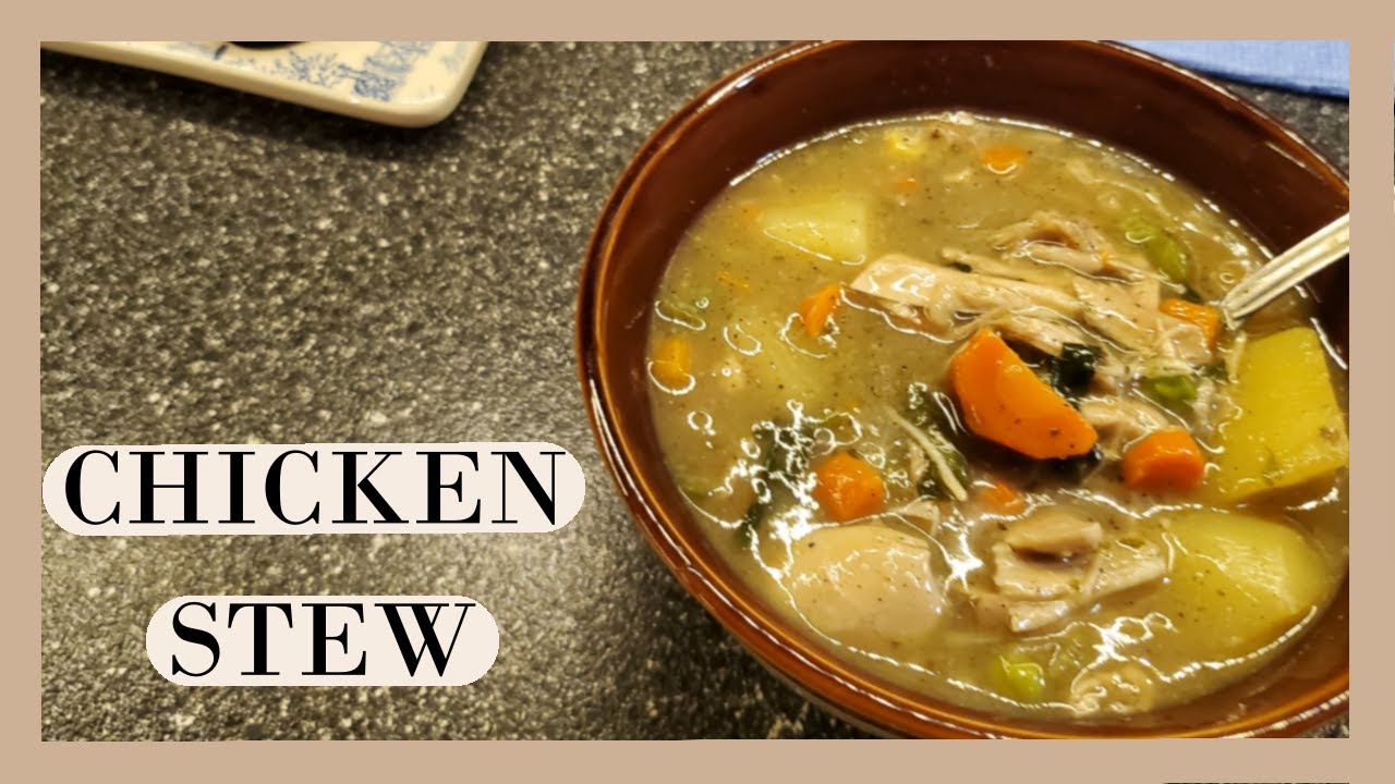 Super Simple Chicken Stew | Mom's Cooking