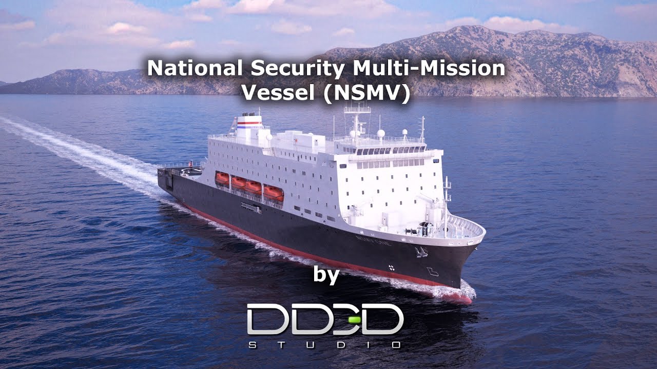 National Security Multi-Mission Vessel (NSMV)