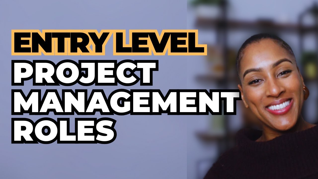 Entry-Level Project Manager Roles EXPLAINED: Which One is Right for You?