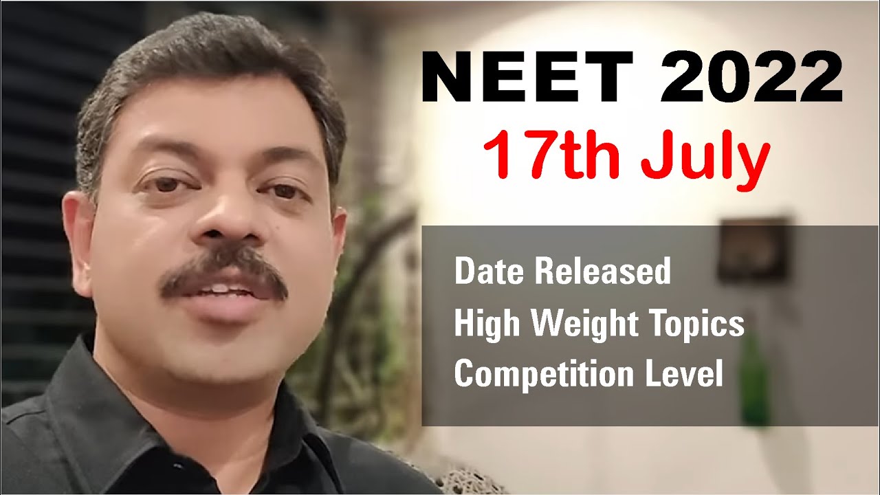 NEET 2022 Exam Date 17 July | Officially released by NTA