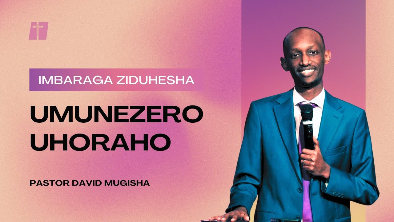 Imbaraga Ziduhesha Umunezero Uhoraho | P. David MUGISHA | Hope of Life International Church