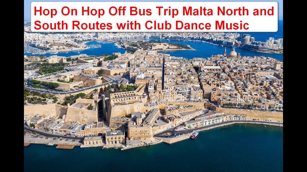 Hop On Hop Off Bus Trip Malta North and South Routes with Club Dance Music