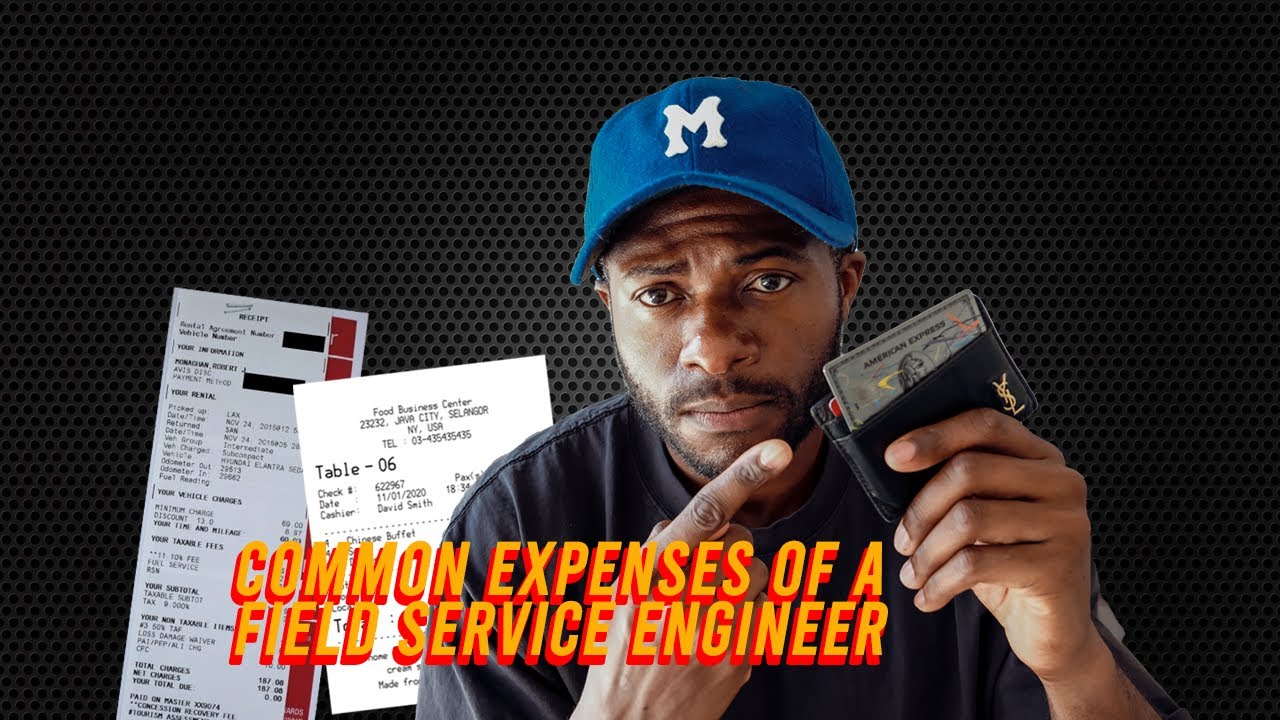 These Are The Common Expenses You'll Have Working as a Field Service Engineer | Untitled Label
