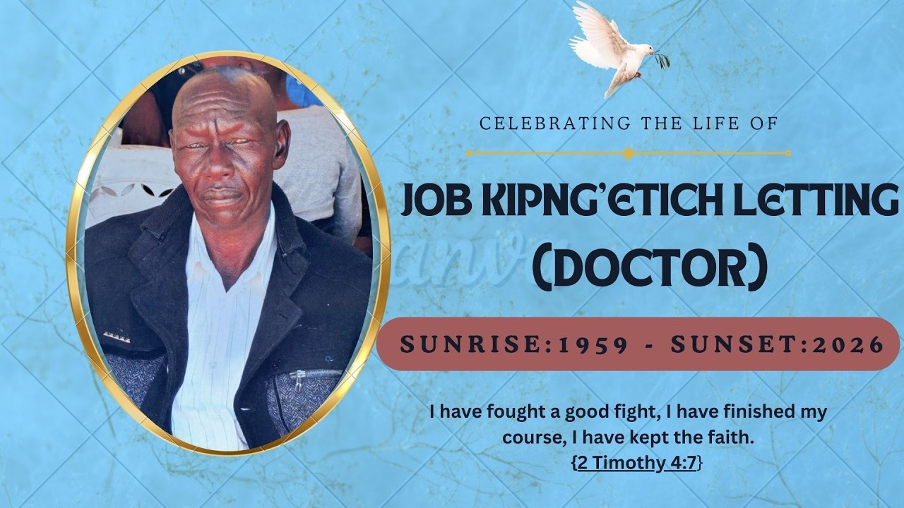 FARE THEE WELL JOB KIPNG'ETICH LETTING (DOCTOR) [ 1959-2026]