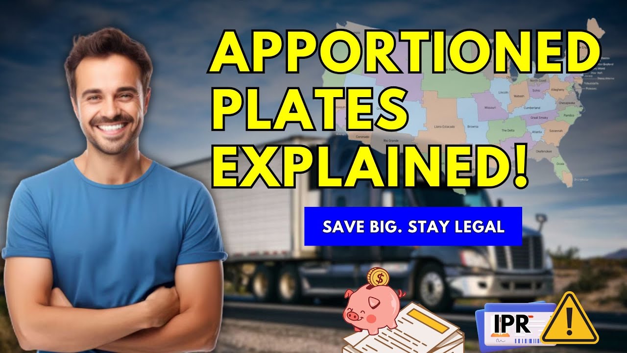 What Are Apportioned Plates? Truckers, This Could Save You $$$ in 2025!