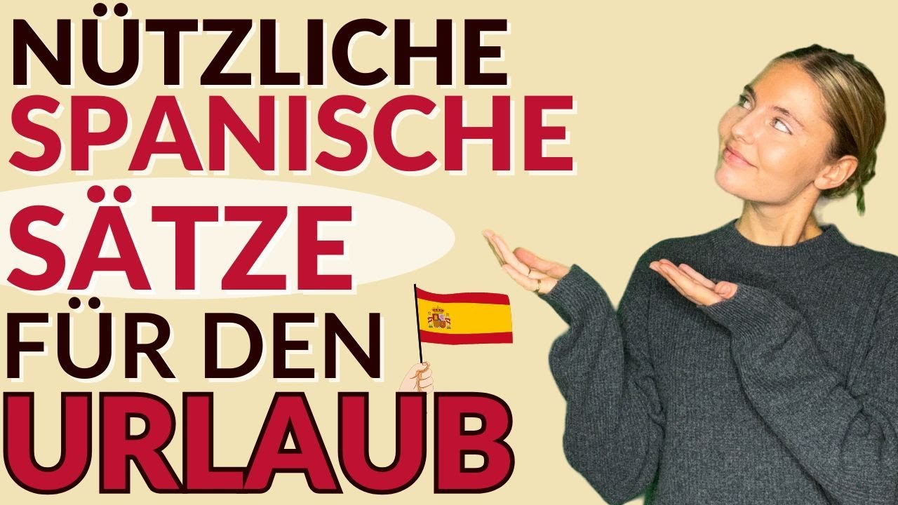 Spanisch f&uuml;r den Urlaub