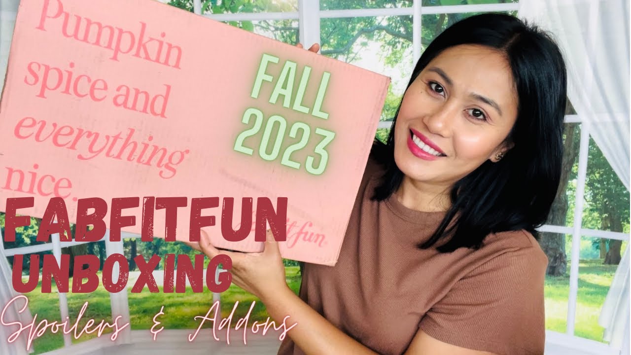 Fabfitfun Fall 2023 Unboxing | Addons | Worth $380+