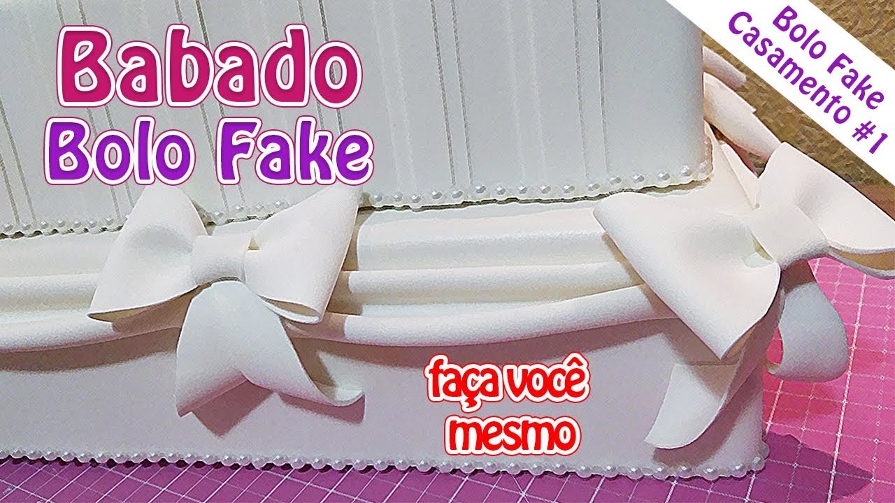 Como Fazer Babado Bolo Fake | Criatividades da Dê