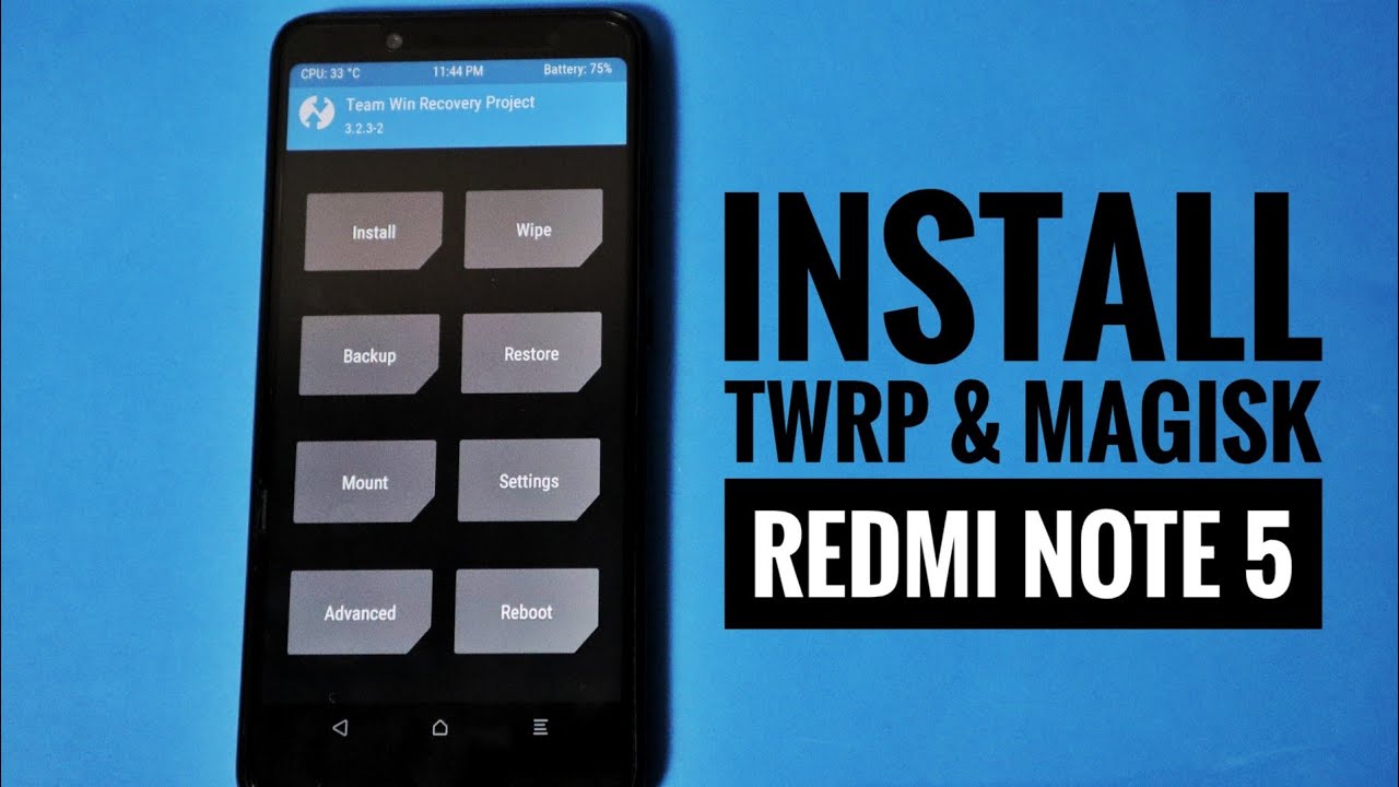[Buat yang Belum Tau] Install TWRP dan Magisk di Redmi Note 5 Pro ARB4