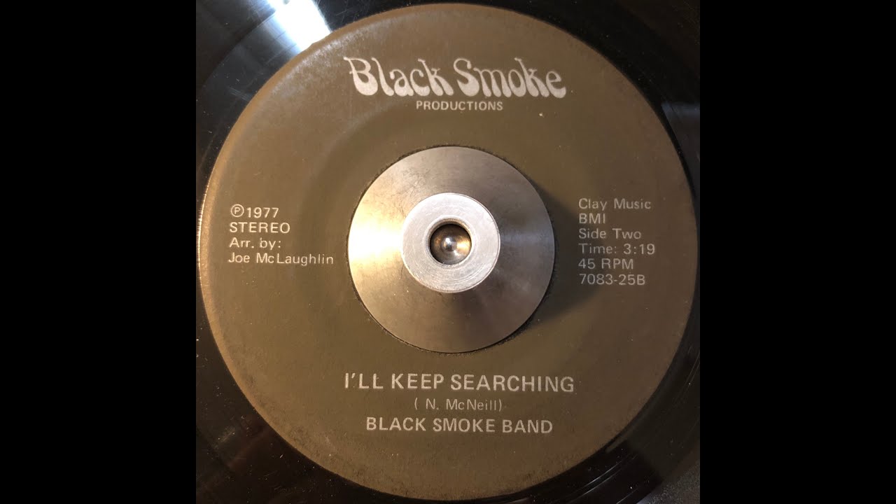 Black smoke Band- Ill keep searching
