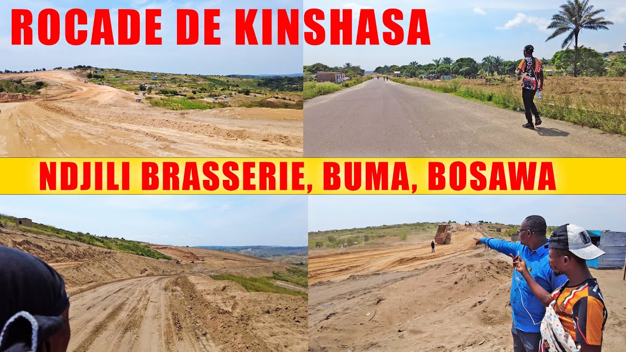 ROCADE DE KINSHASA DE NDJILI BRASSERIE, BUMA, BOSAWA | Kinshasa-Rdc