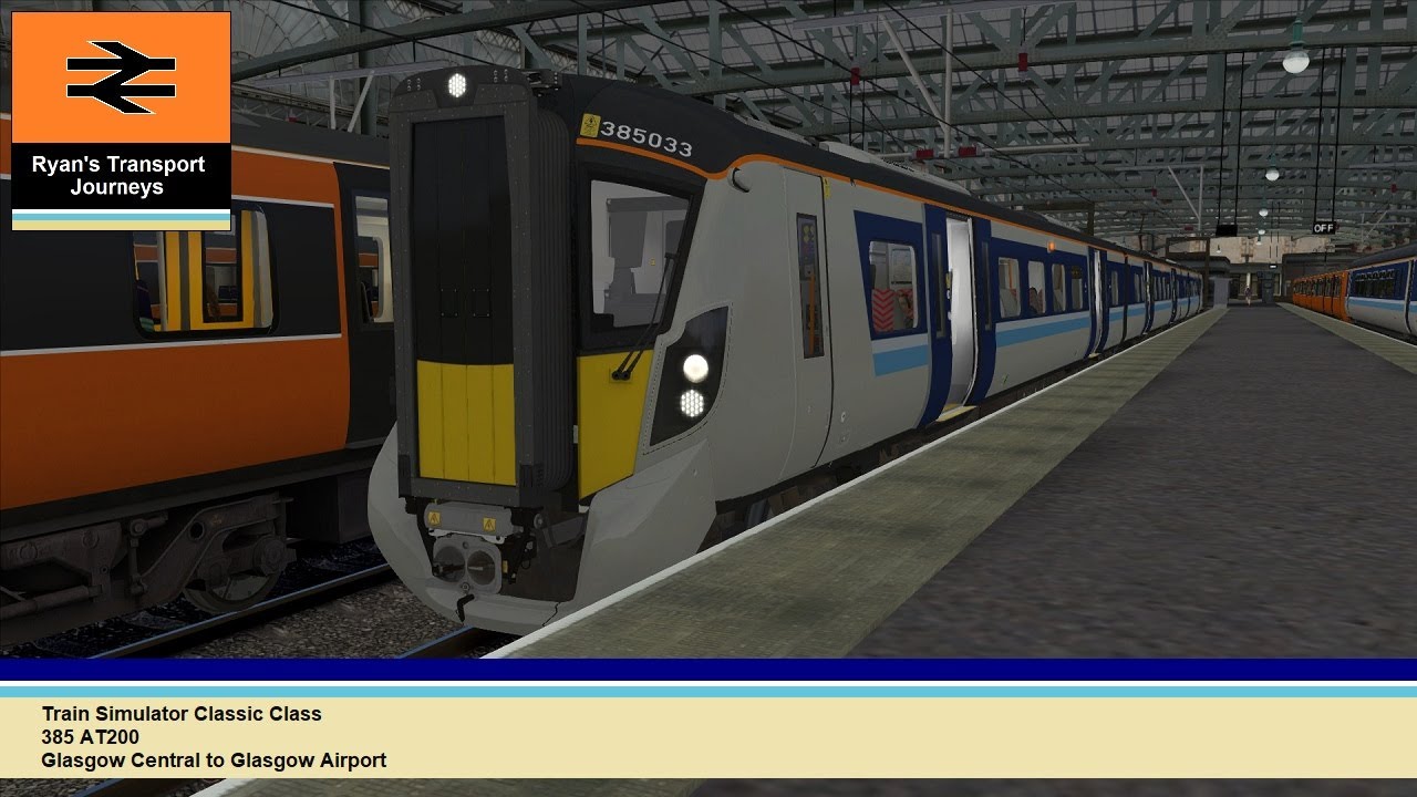 Train Simulator Classic Class 385 AT200 Glasgow Central to Glasgow Airport