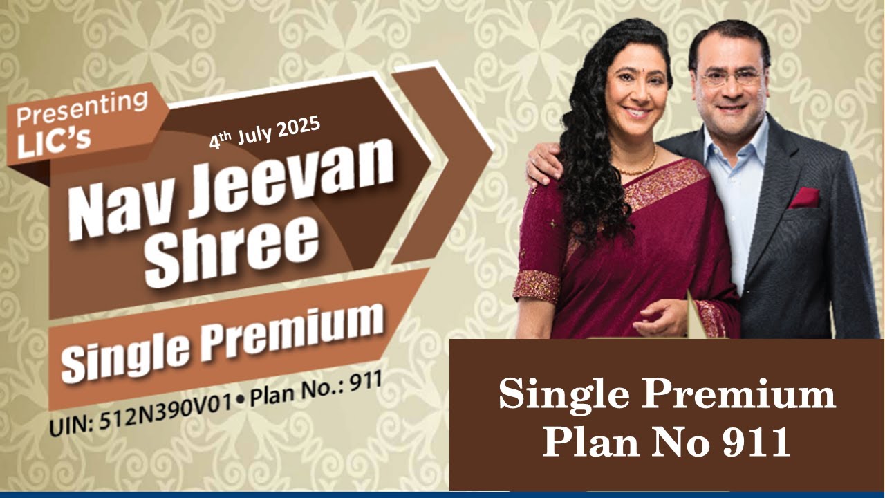 LIC's SP Nav Jeevan Shree  Plan No 911