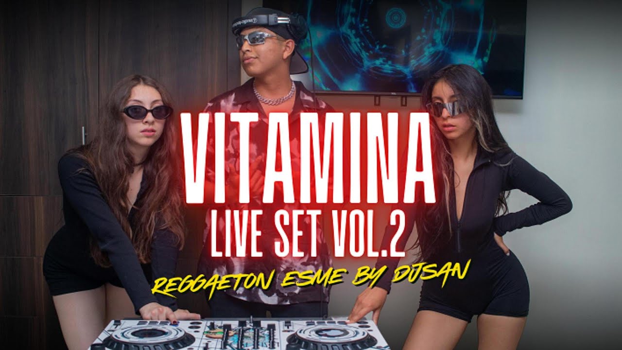 VITAMINA LIVE SET 😈🔥| REGGAETON & PERREO ECUA - DJ SAN | Jombriel, Jossimar, Waldokinc 🎧🎼