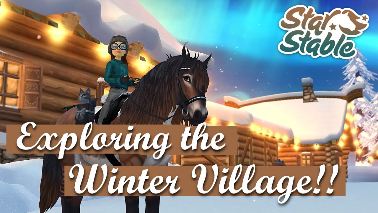 Exploring the Christmas Village & Winter Wishes - Star Stable ☕🎄