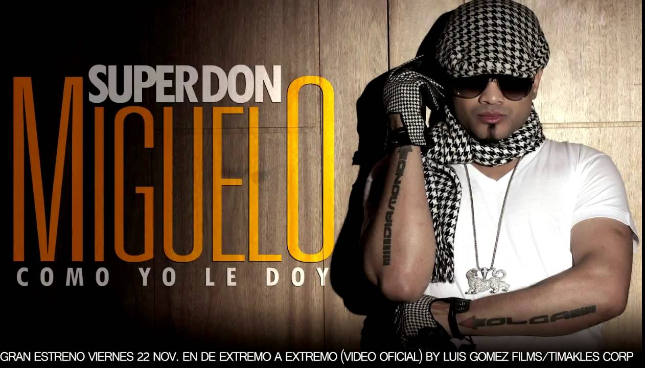 Super Don MIguelo Mix 2015 DJ ANTHONY809